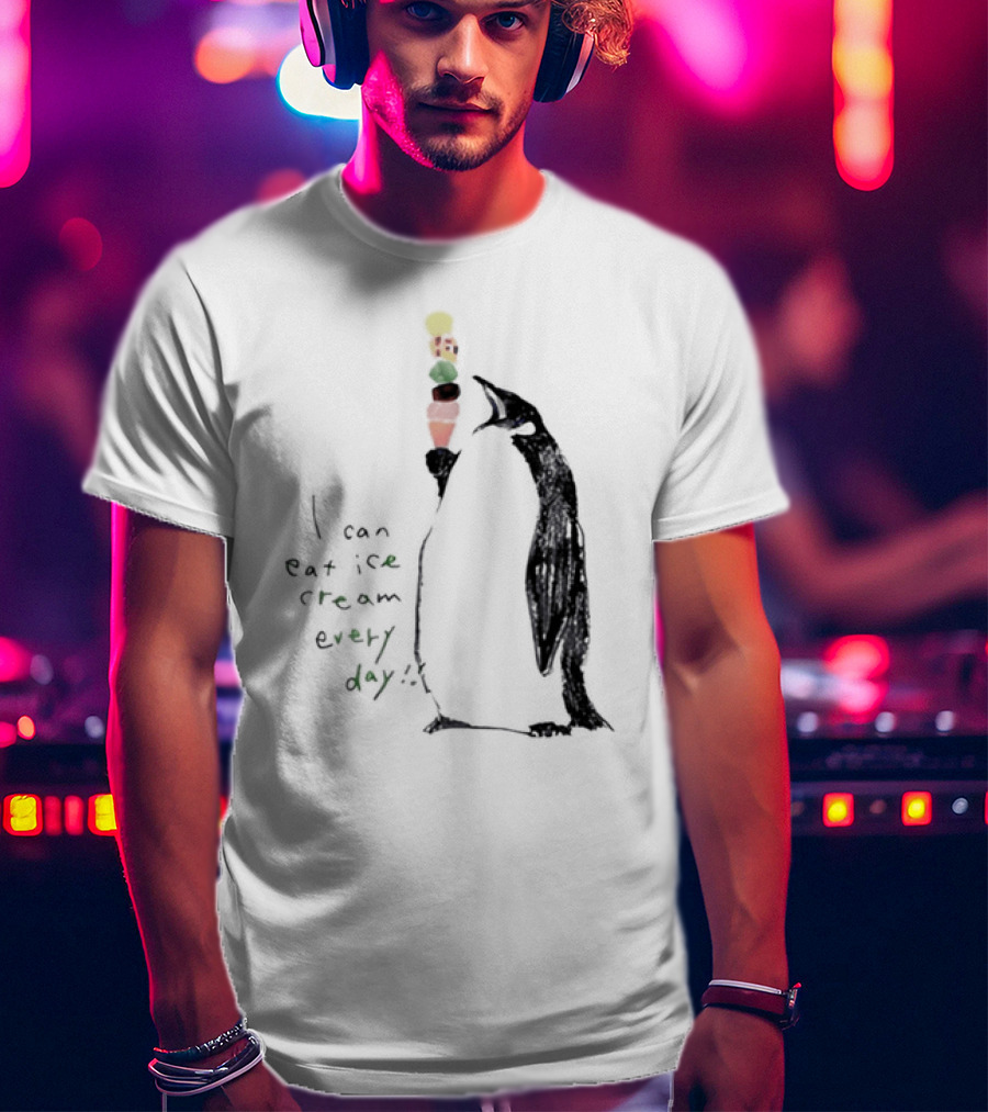 Penguin Eating Ice Cream I Can Eat Ice Cream Every Day T-Shirt