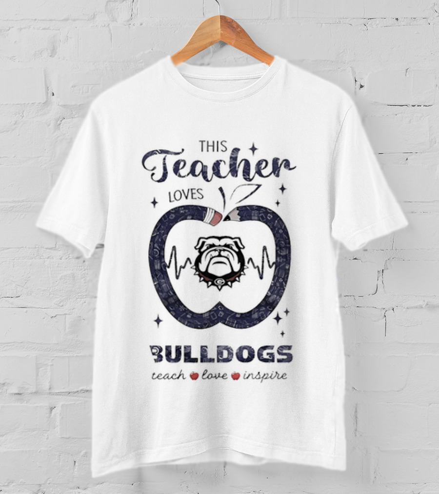 This Teacher Loves Bulldogs Teach Love Inspire T-Shirt