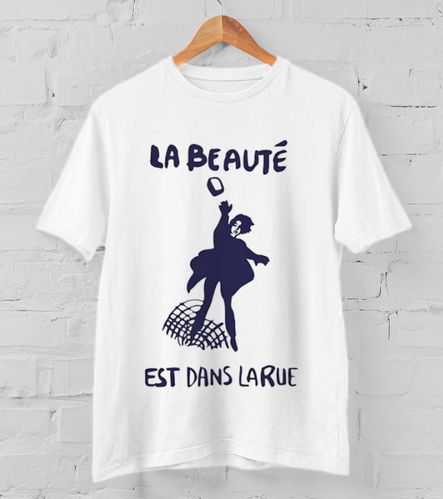 La Beauté Est Dans La Rue Protest Silhouette French T-Shirt