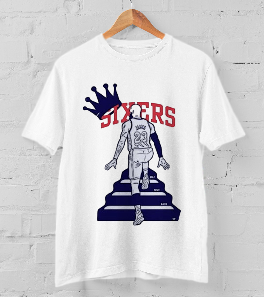 Philadelphia 76ers Sixers Lebron James Crowned Steps Silhouette 23 T-Shirt