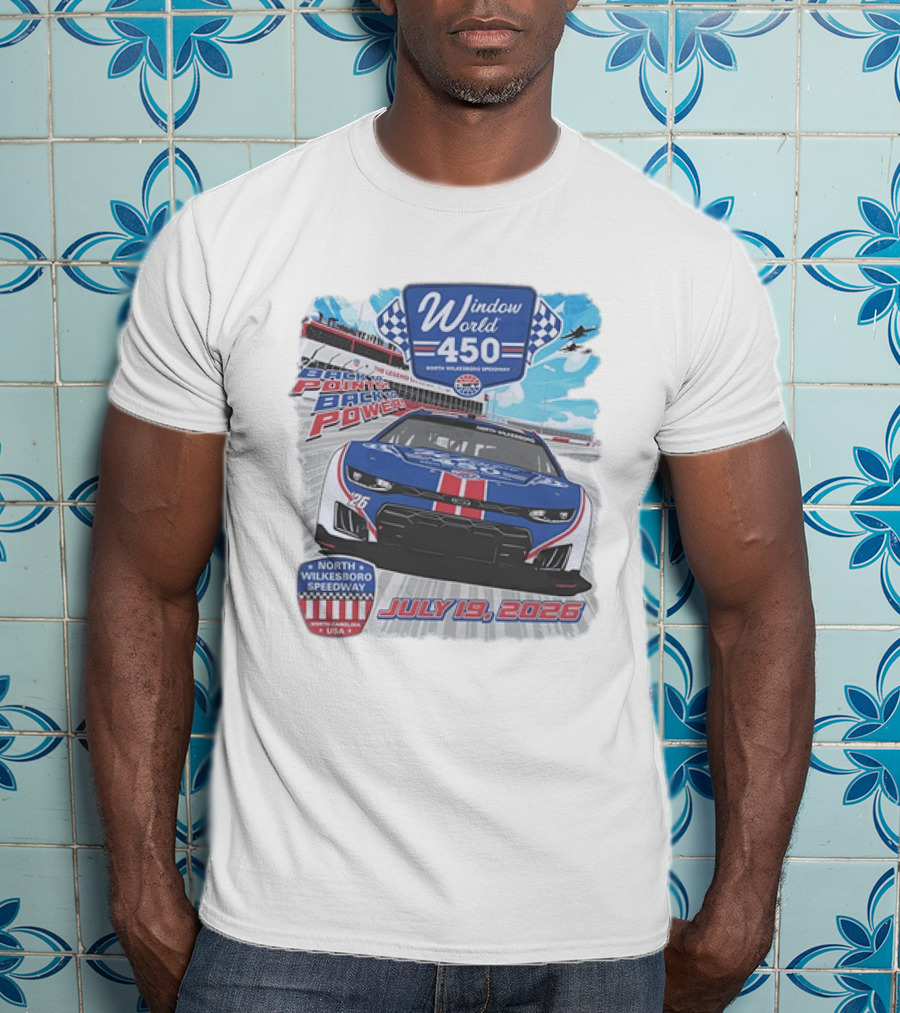 Window World 450 North Wilkesboro Speedway Race July 19 2026 Back To Back Power Racing Event T-Shirt
