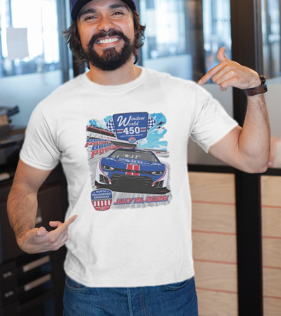 Window World 450 North Wilkesboro Speedway Race July 19 2026 Back To Back Power Racing Event T-Shirt