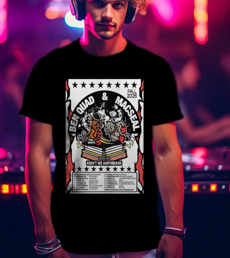 Ben Quad And Macseal Fall 2026 Tour Aren't We Amphibians Co Headliner T-Shirt