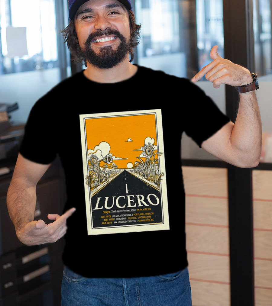 Lucero Playing That Much Further West Portland Seattle Vancouver July 2026 Tour T-Shirt