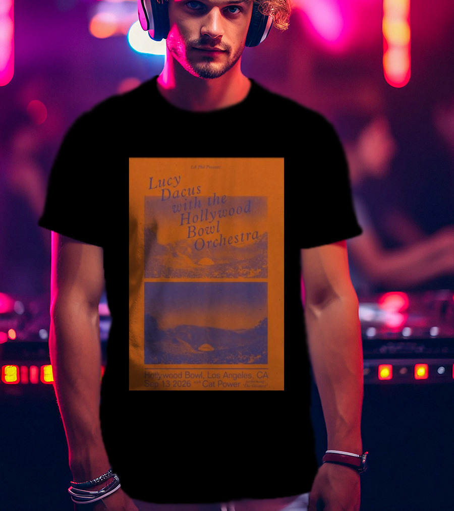 Lucy Dacus With Hollywood Bowl Orchestra Los Angeles Sep 13 2026 Cat Power Opening The Greatest T-Shirt