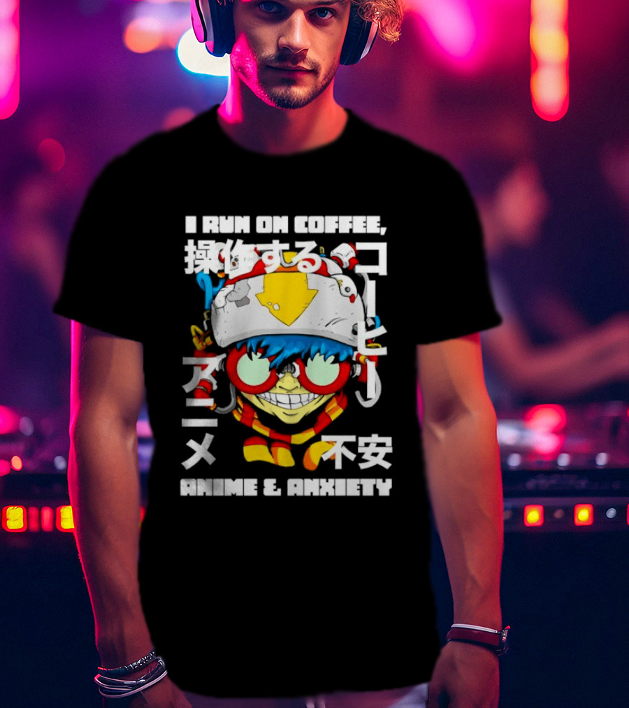 I Run On Coffee Anime And Anxiety Colorful T-Shirt