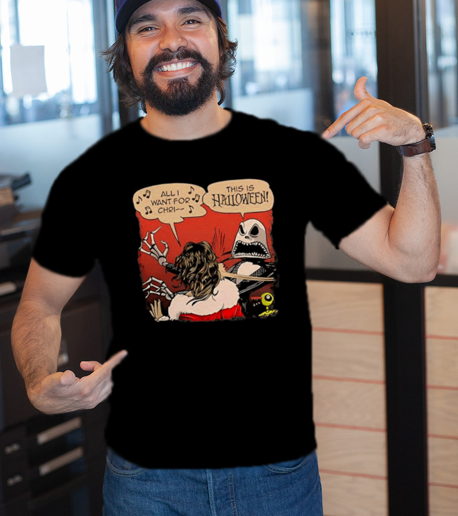 All I Want For Christmas Is This Is Halloween Comic Mashup T-Shirt