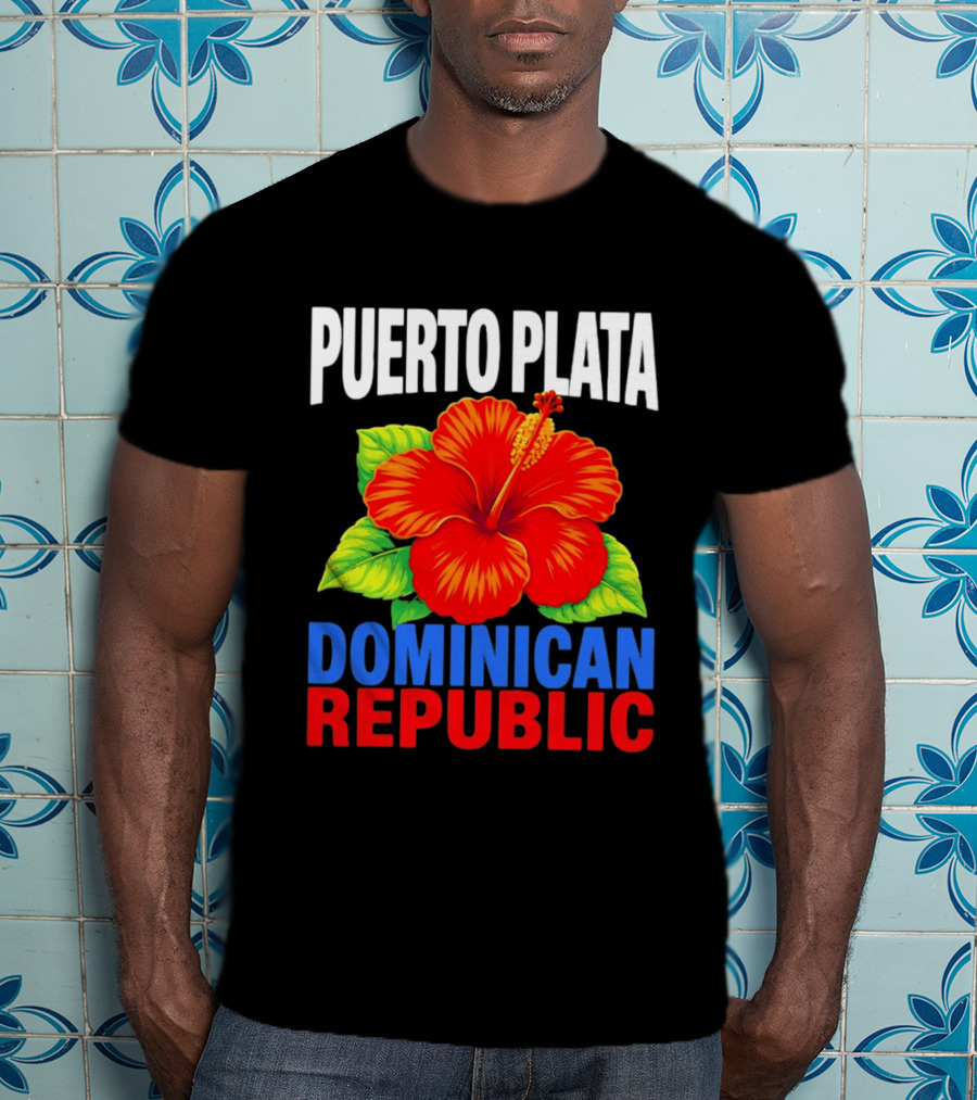 Puerto Plata Dominican Republic Hibiscus Flower Vibrant Island Souvenir T-Shirt