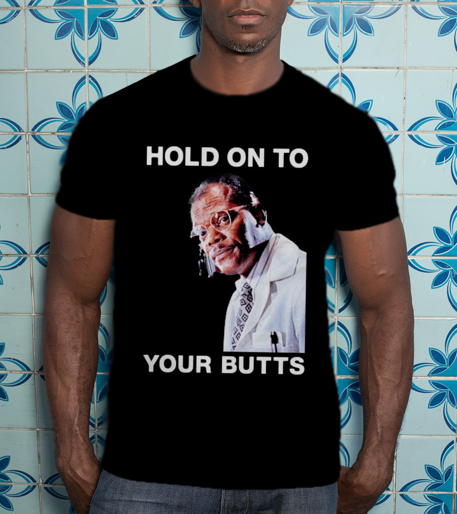 Hold On To Your Butts Jurassic Park Scene T-Shirt