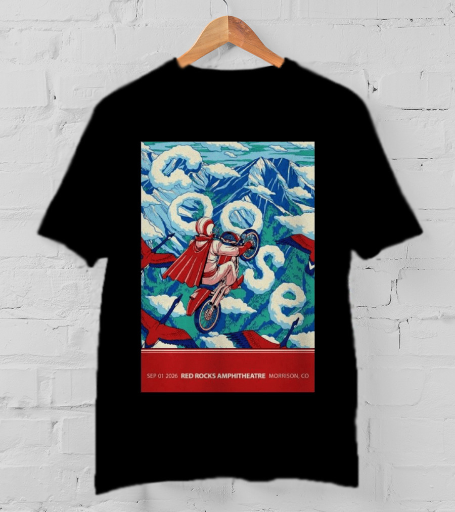 Sep 01 2026 Goose Red Rocks Amphitheatre Morrison CO Tour Motorcycle And Birds T-Shirt