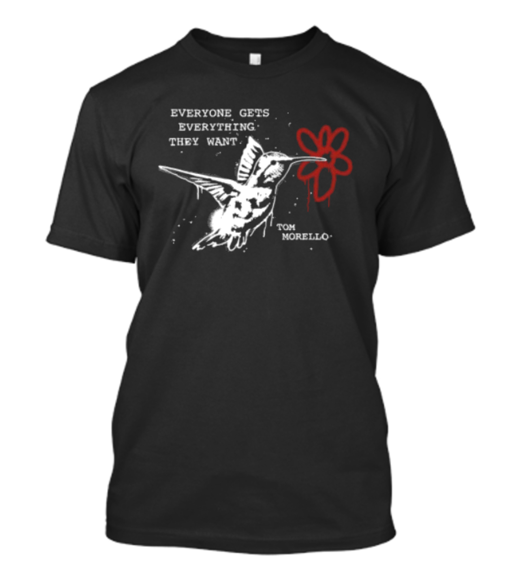 Everyone Gets Everything They Want Tom Morello Bird Flower T-Shirt