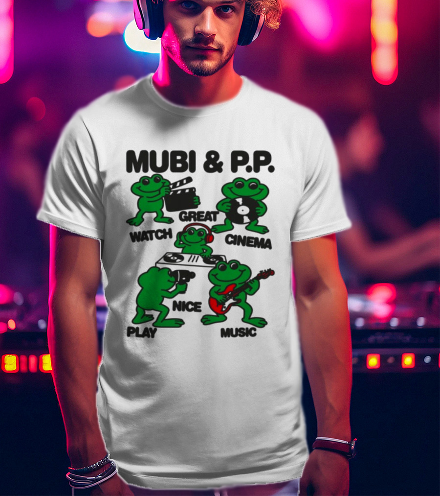Mubi & P.P. Great Cinema Play Nice Music T-Shirt