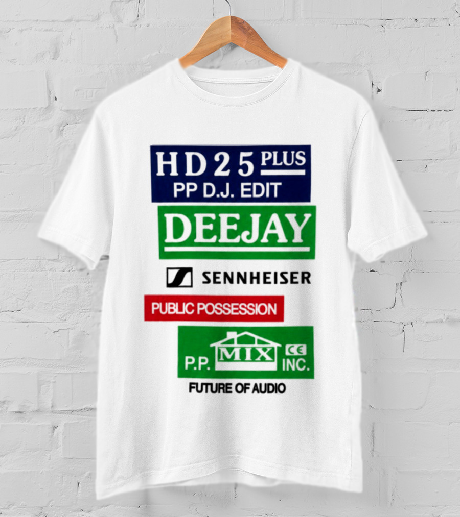 HD25 Plus PP DJ Edit Deejay Sennheiser Future Of Audio T-Shirt