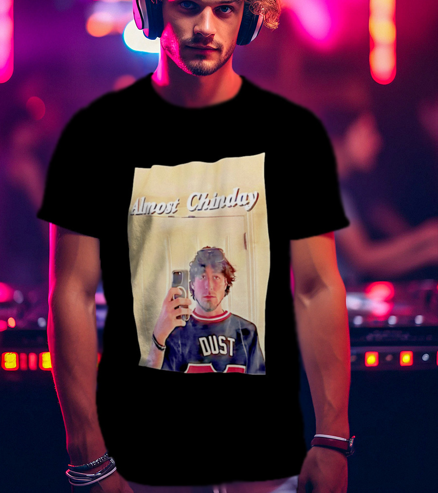 Almost Chinday DUST 77 Mirror Selfie T-Shirt