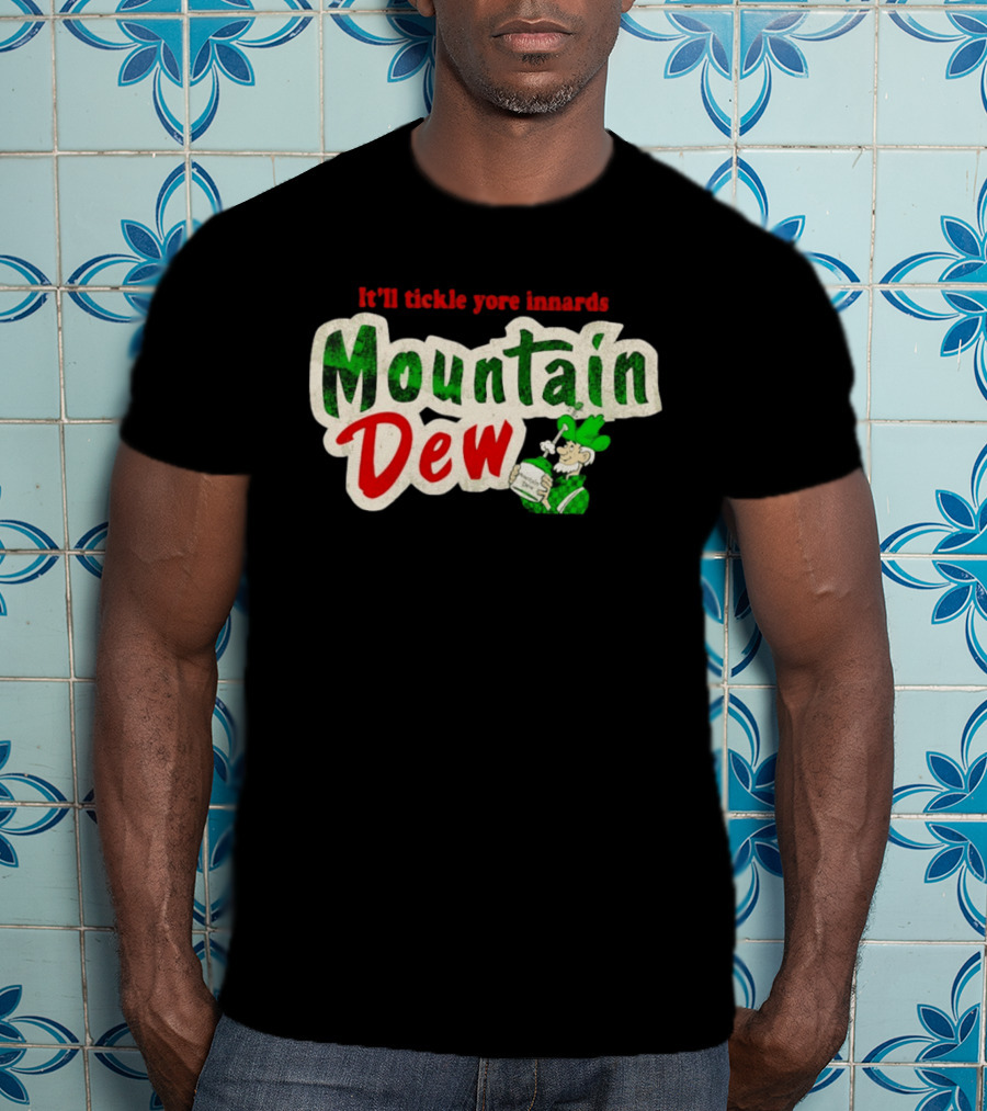 It'll Tickle Yore Innards Mountain Dew Classic Vintage Look T-Shirt