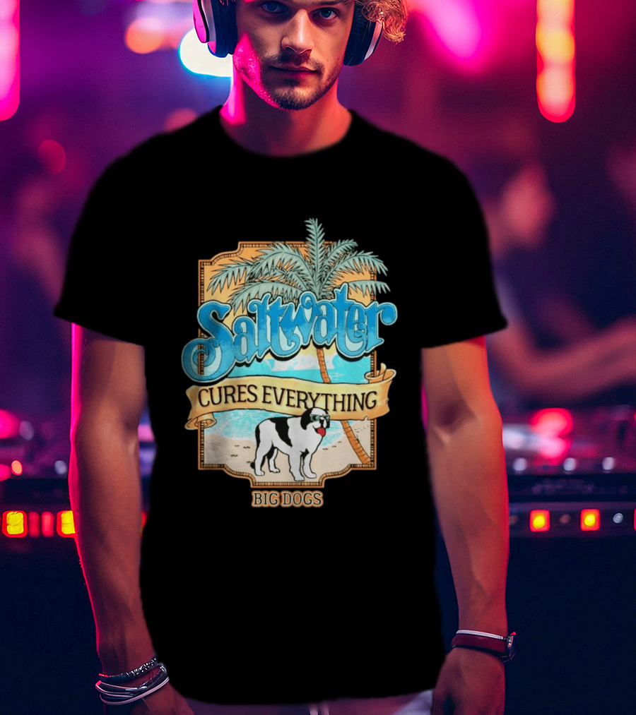 Saltwater Cures Everything Big Dogs Palm Beach Scene T-Shirt