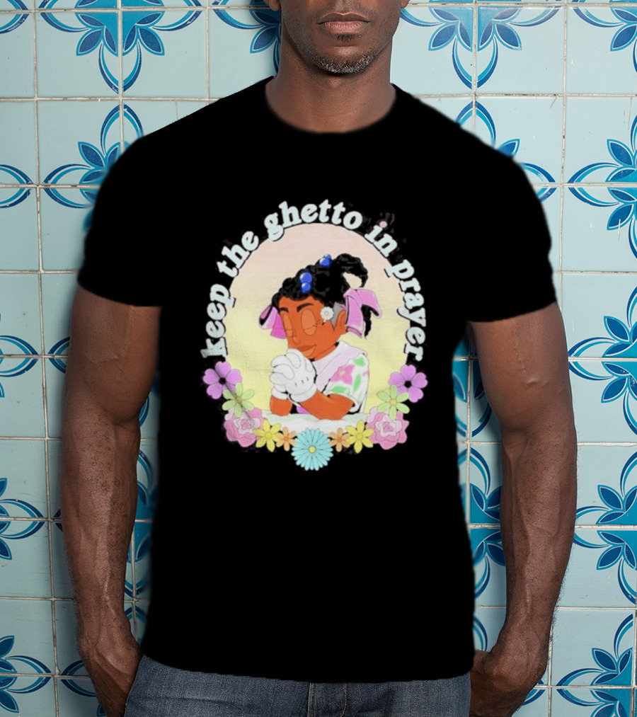 Keep The Ghetto In Prayer Illustration With Floral Accents T-Shirt
