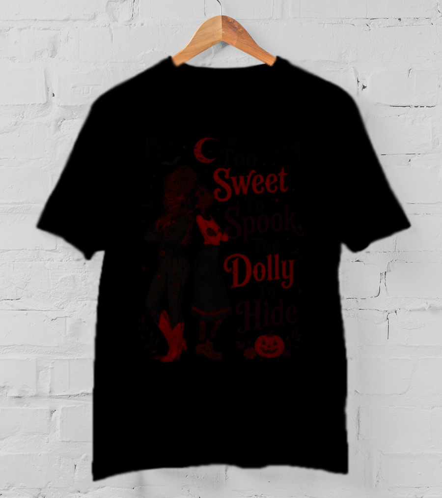 Too Sweet To Spook Too Dolly To Hide With Olive Oyl Halloween T-Shirt