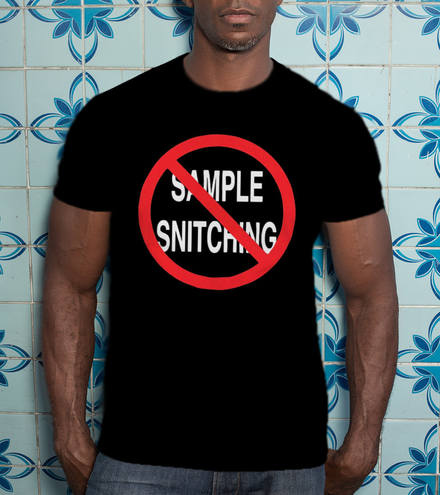 No Snitching Sample Warning Sign Street Culture T-Shirt