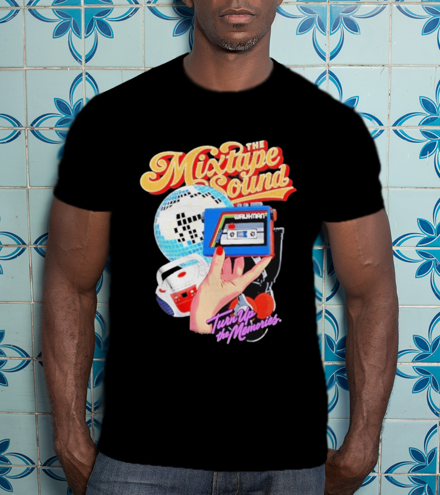 The Mixtape Sound Walkman Turn Up The Memories Disco Vibes T-Shirt