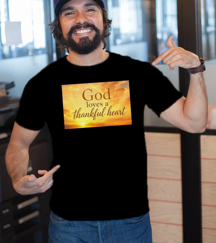 God Loves A Thankful Heart Sunlight Sky T-Shirt