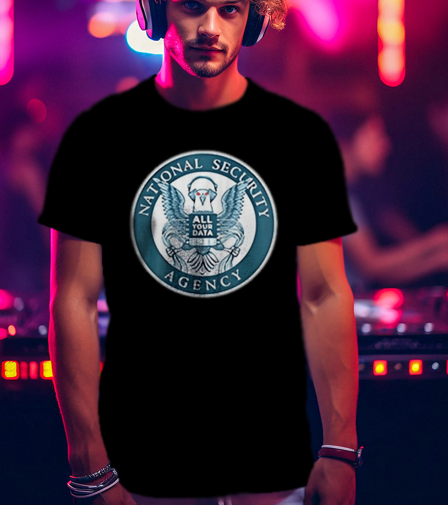 Unplug Big Brother Stop NSA's Mass Surveillance National Security Agency All Your Data T-Shirt