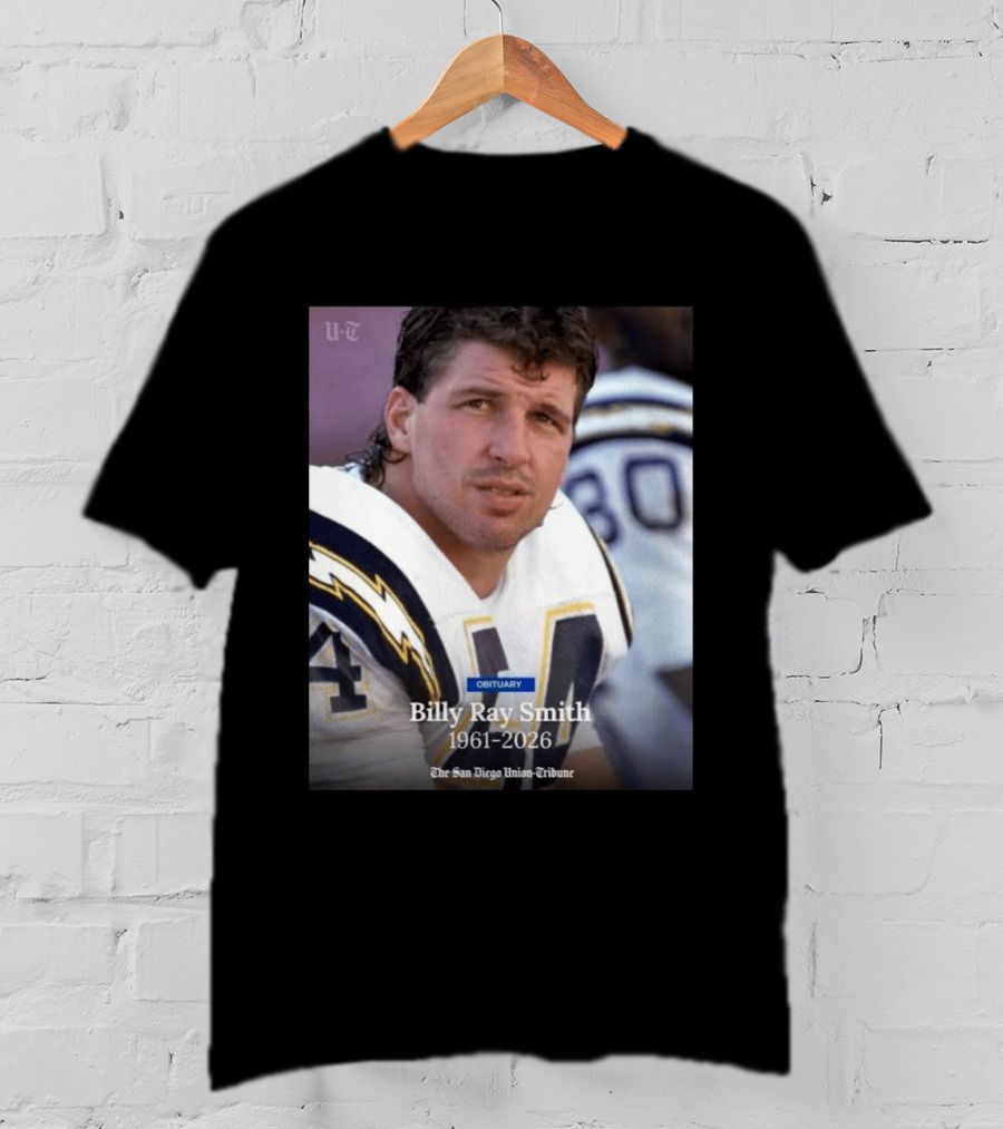 Billy Ray Smith 1961 2026 San Diego Chargers Obituary Tribute San Diego Union Tribune T-Shirt