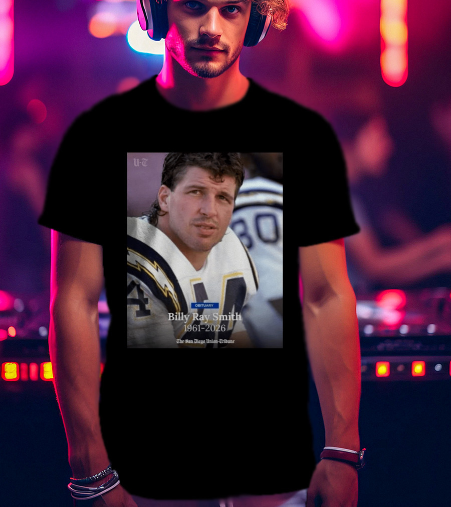 Billy Ray Smith 1961 2026 San Diego Chargers Obituary Tribute San Diego Union Tribune T-Shirt