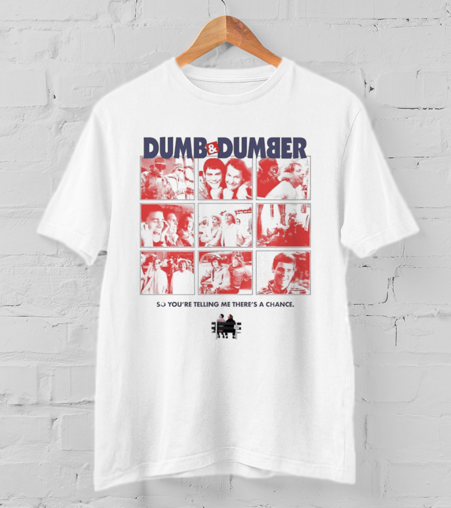 Dumb And Dumber So You're Telling Me There's A Chance Collage T-Shirt