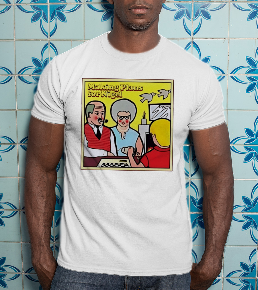 Making Plans For Nigel XTC New Wave English Rock Scene Yellow Background Birds Family T-Shirt