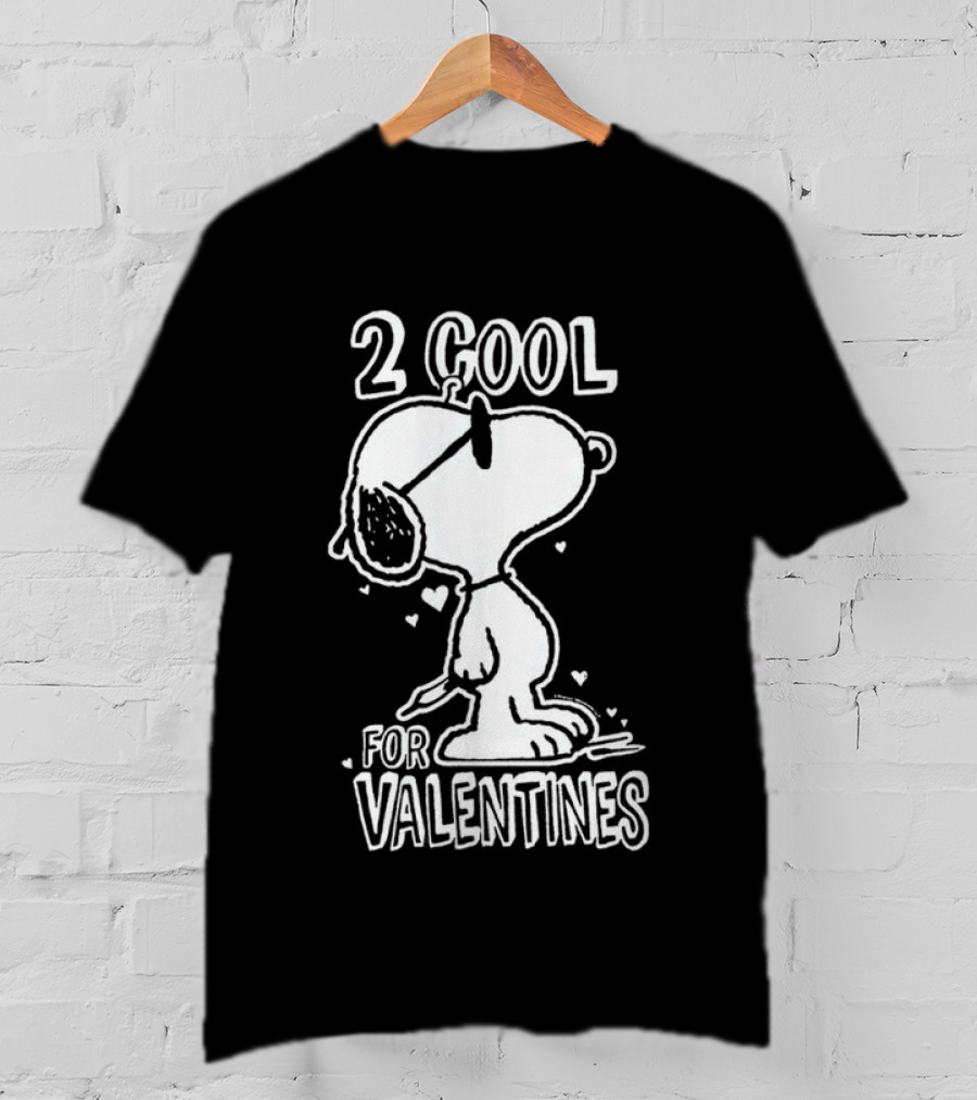 2 Cool For Valentines Peanuts Snoopy T-Shirt