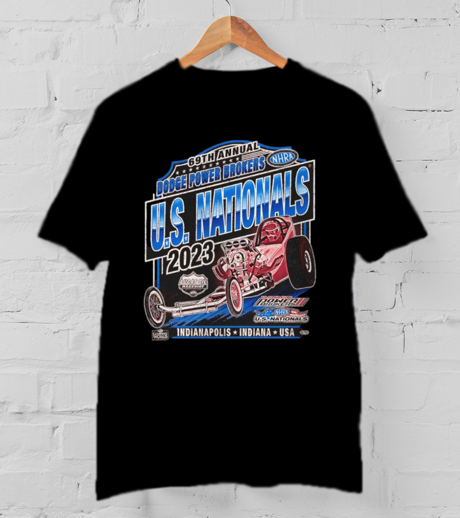 69th Annual Dodge Power Brokers NHRA U.S. Nationals 2023 Lucas Oil Raceway Indianapolis Indiana USA T-Shirt