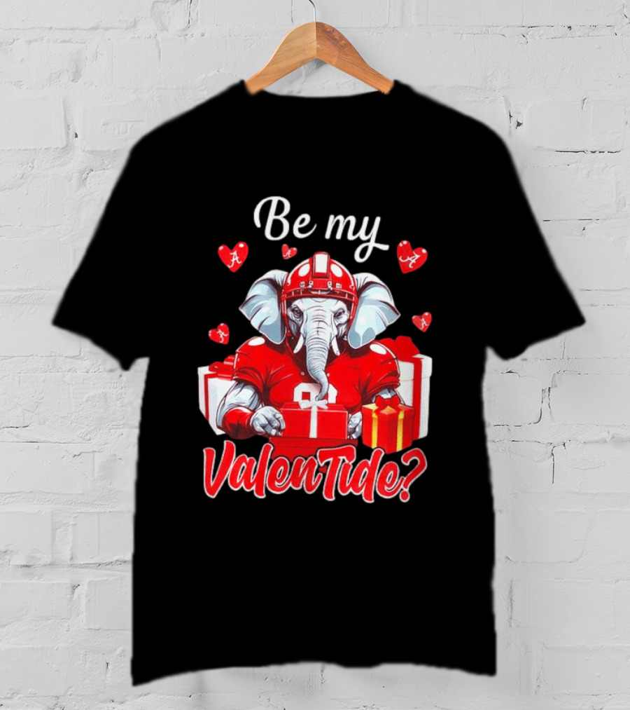 Be My ValenTide Alabama Crimson Tide Elephant Sports Valentine T-Shirt