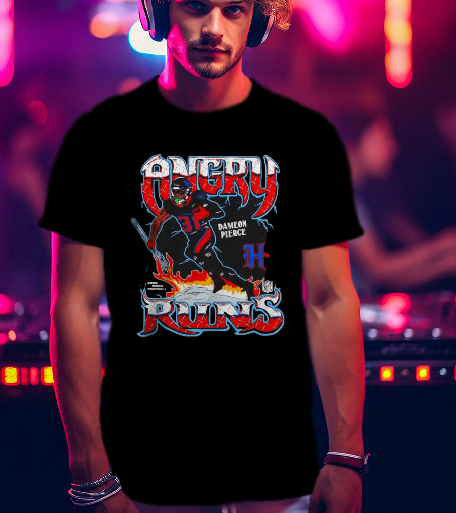 Angry Runs Dameon Pierce Houston Texans NFL 2024 T-Shirt