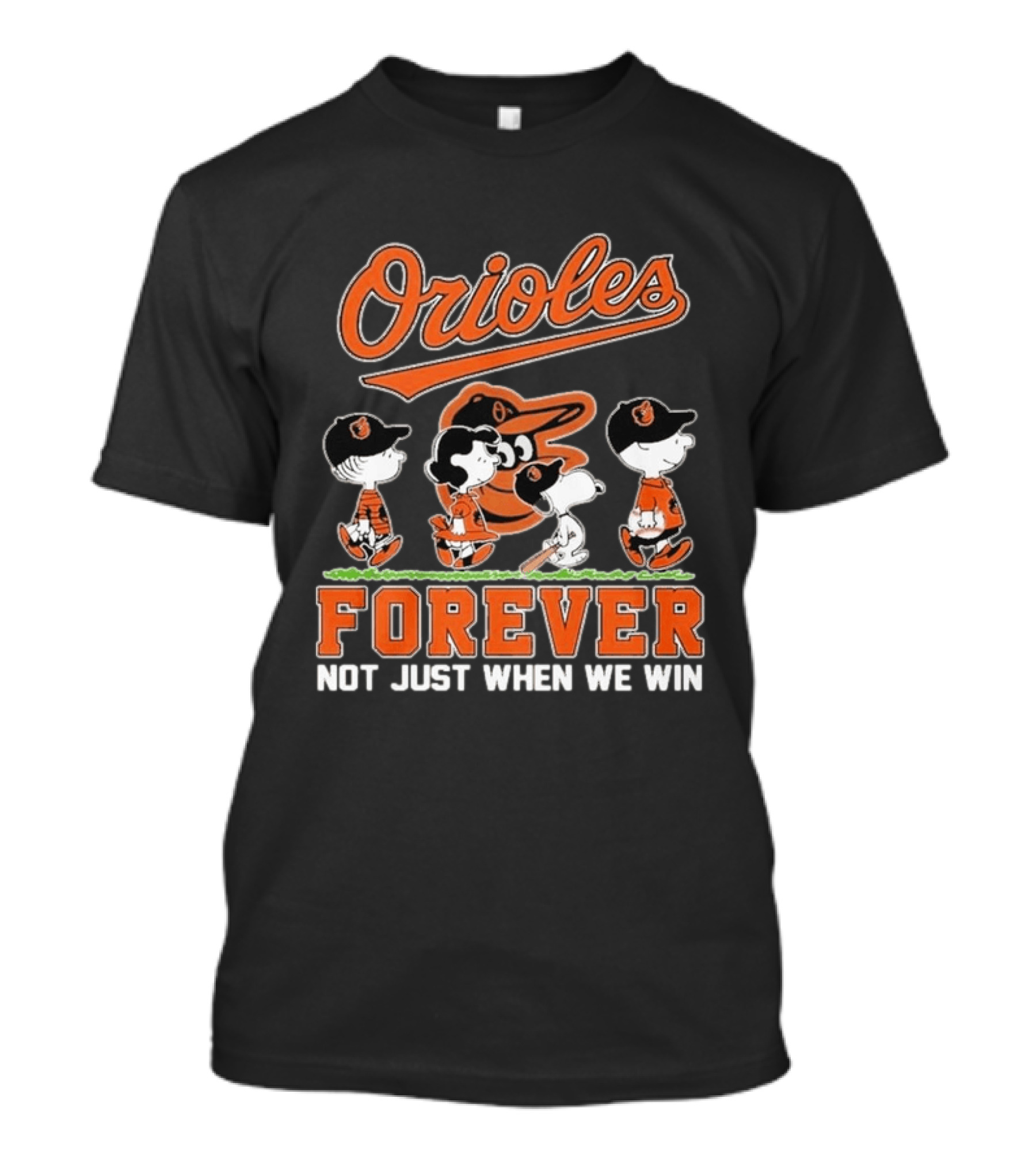 Orioles Forever Not Just When We Win Peanuts T-Shirt