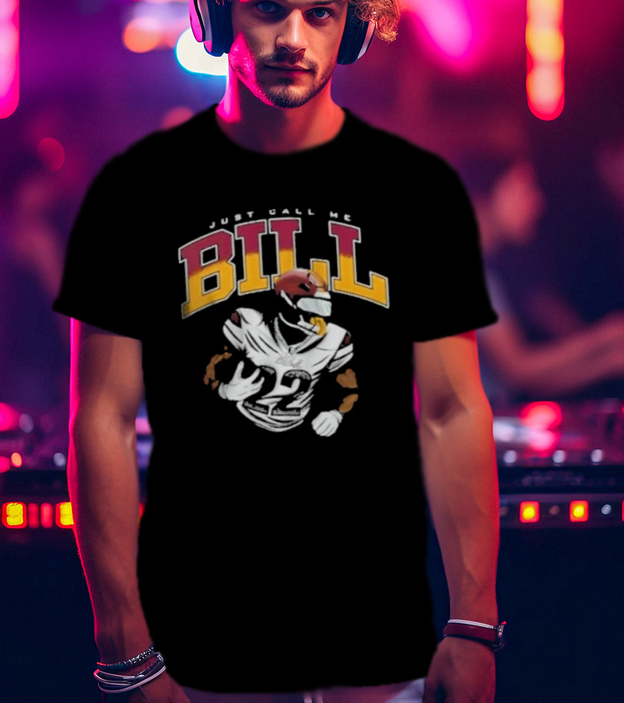 Just Call Me Bill Croskey Merritt Football Player T-Shirt