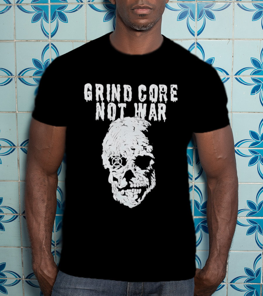 Grind Core Not War Skull T-Shirt