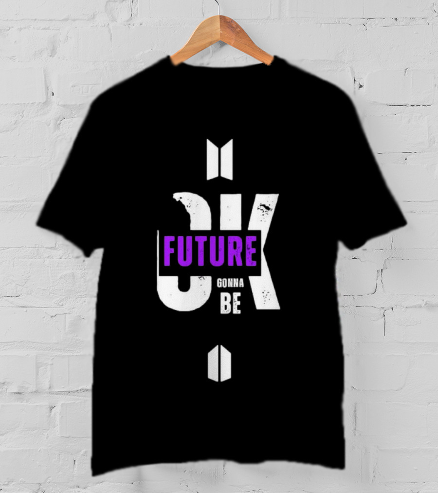 BTS Ok Future Gonna Be T-Shirt