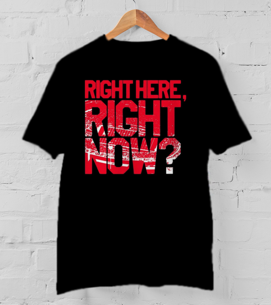 Buffalo Bills Right Here Right Now Where Else Would You Rather Be T-Shirt