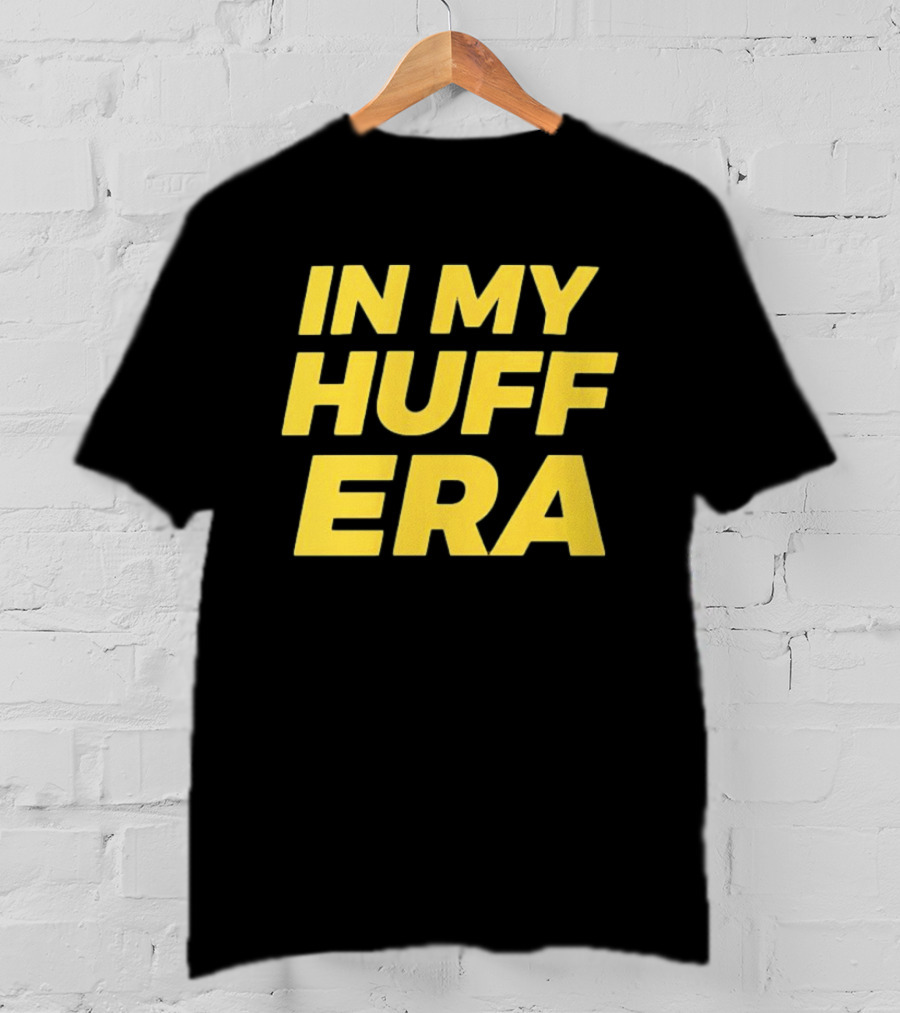 In My Huff Era Trendy Bold Yellow Text Fashion T-Shirt