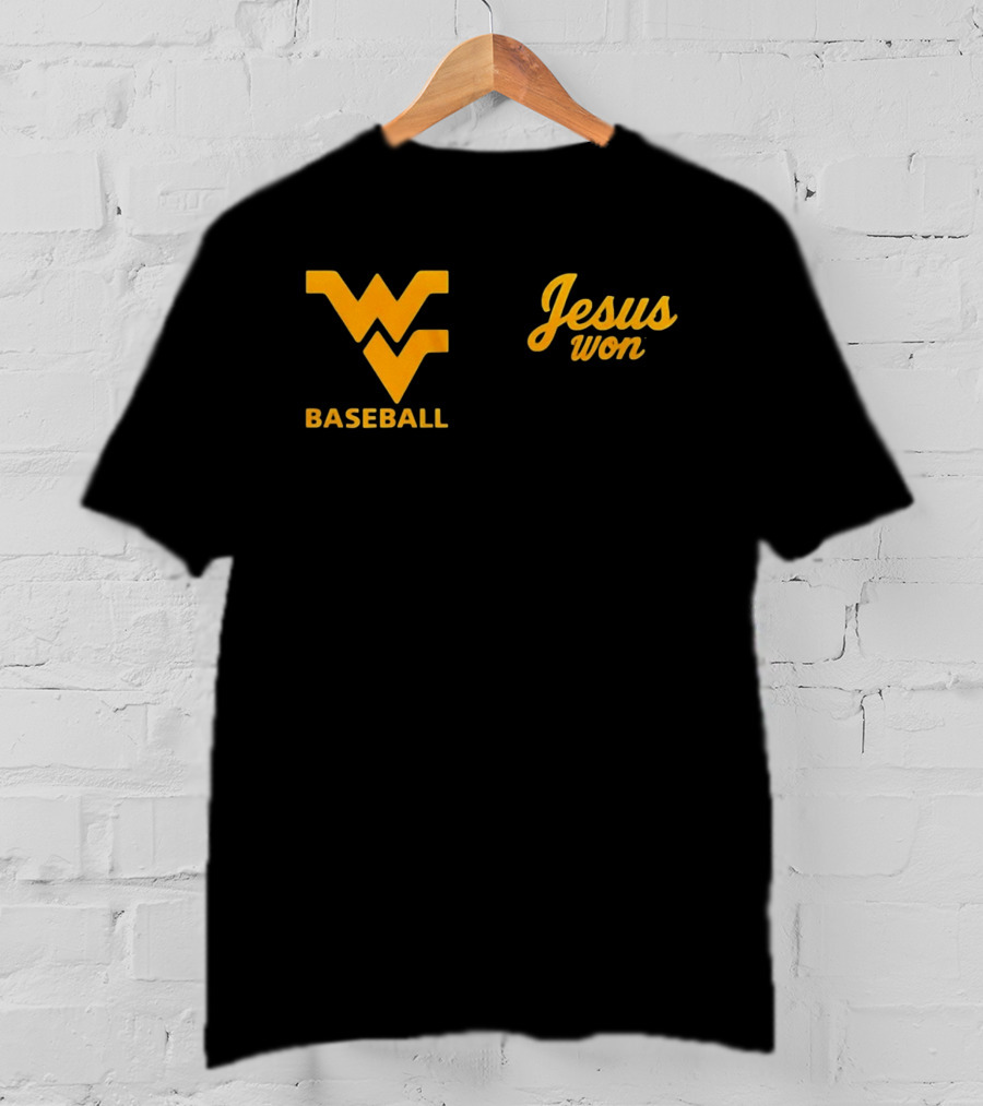 WV Baseball Jesus Won T-Shirt
