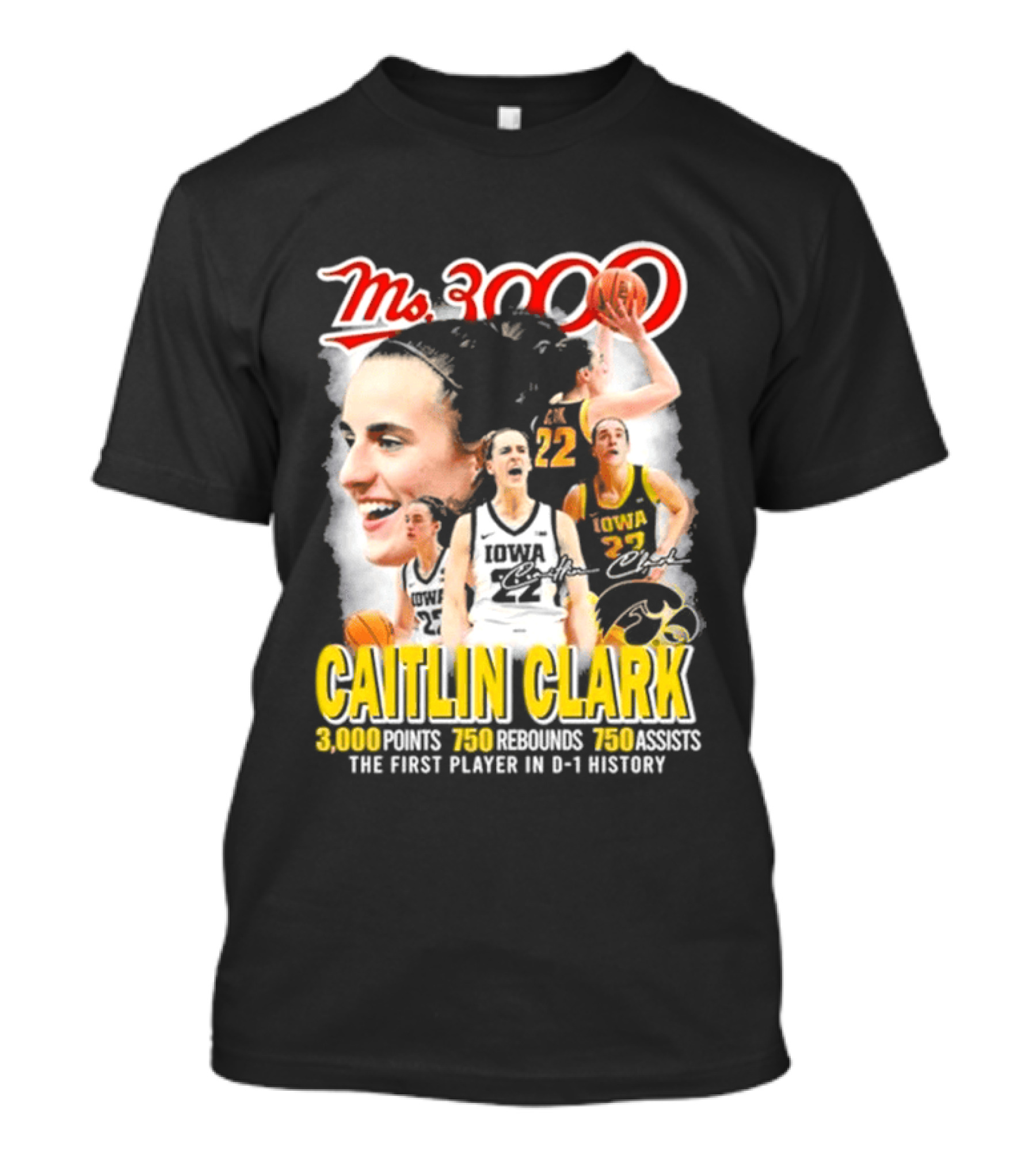 Ms 3000 Caitlin Clark Iowa Hawkeyes 3000 Points 750 Rebounds 750 Assists T-Shirt