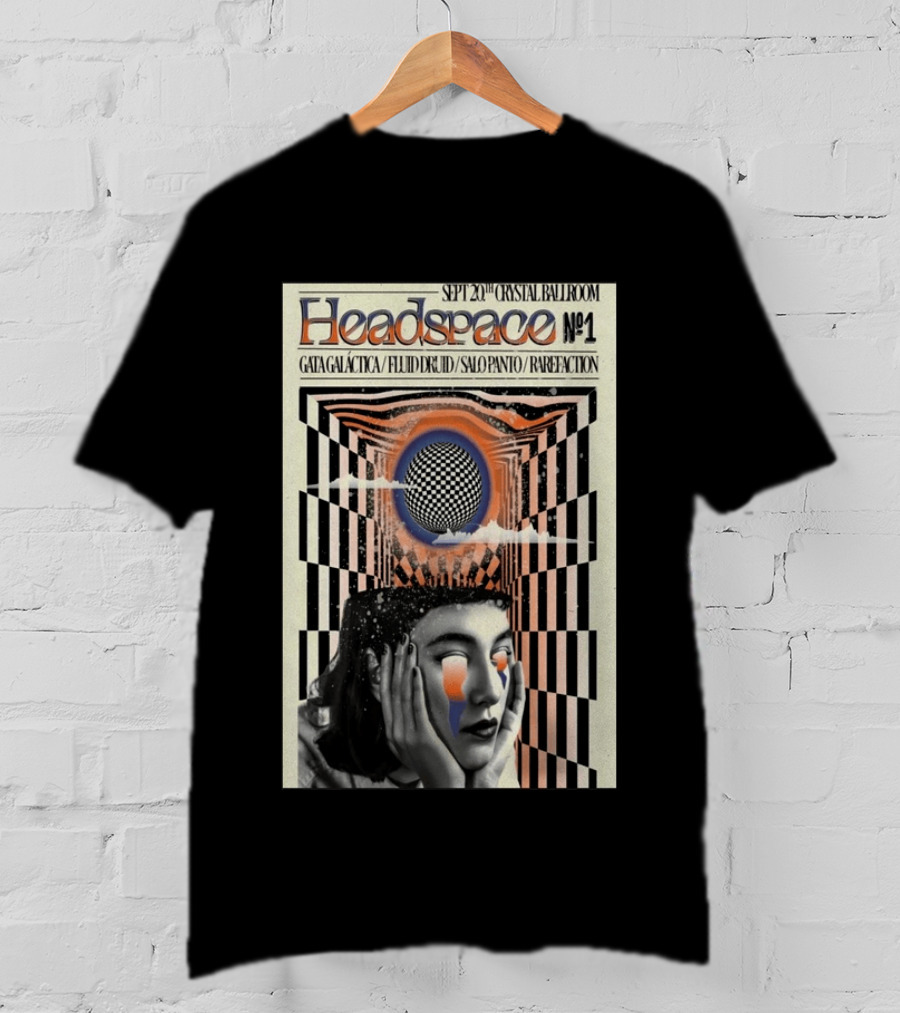 SEPT 20 2025 Crystal Ballroom Headspace No.1 Gata Galactica Fluid Druid Salo Panto Rarefraction T-Shirt