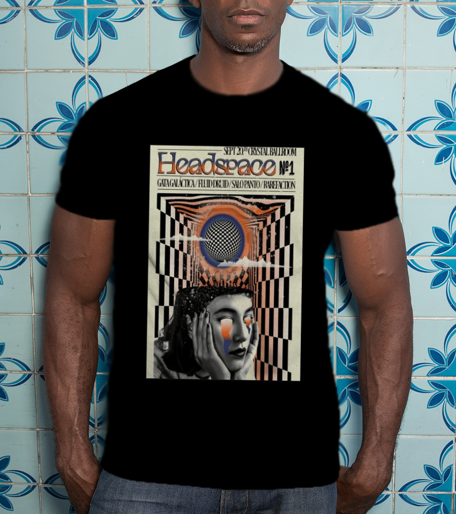 SEPT 20 2025 Crystal Ballroom Headspace No.1 Gata Galactica Fluid Druid Salo Panto Rarefraction T-Shirt