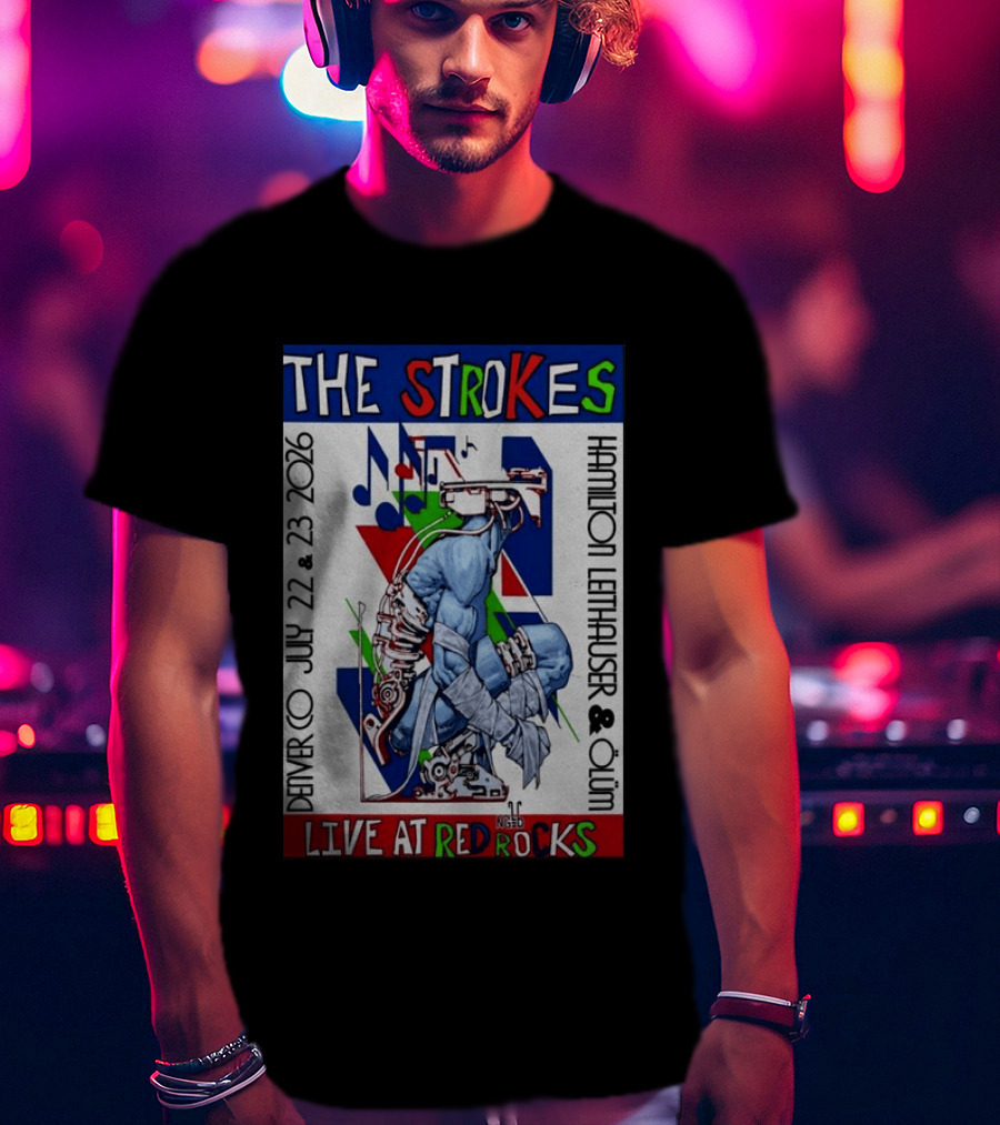 Live At Red Rocks The Strokes July 22 23 2026 Denver Hamilton Leithauser Qum T-Shirt