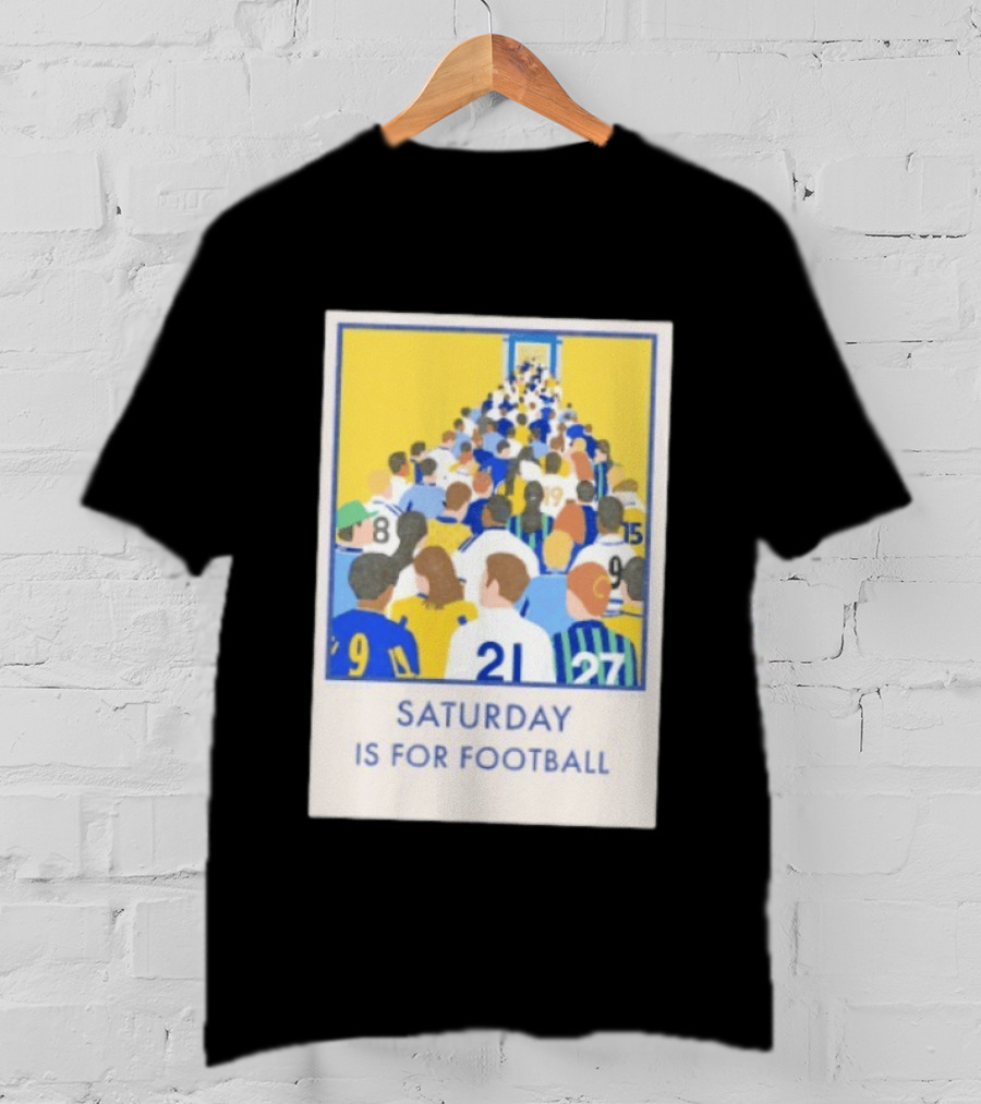 Saturday Is For Football Fans Colorful Player Gathering T-Shirt