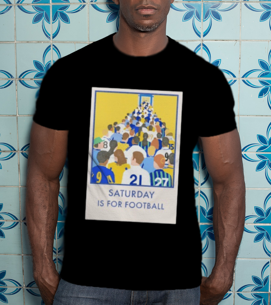 Saturday Is For Football Fans Colorful Player Gathering T-Shirt