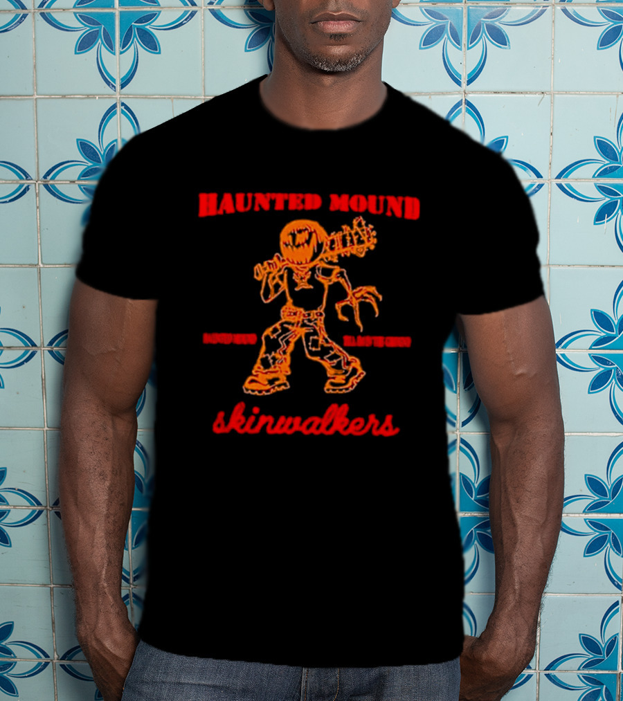 Haunted Mound Skinwalkers Creepy Figure Monster Scary T-Shirt
