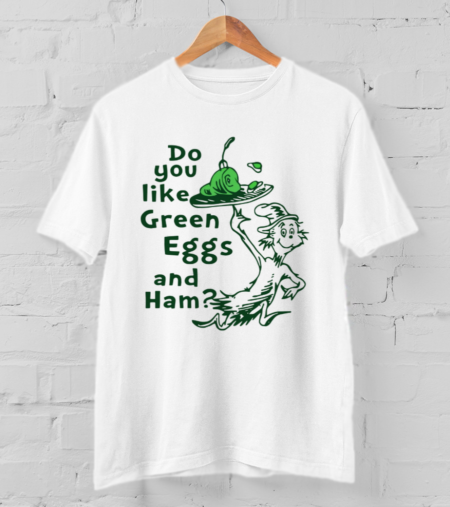 Do You Like Green Eggs And Ham St Patrick's Day Celebration T-Shirt