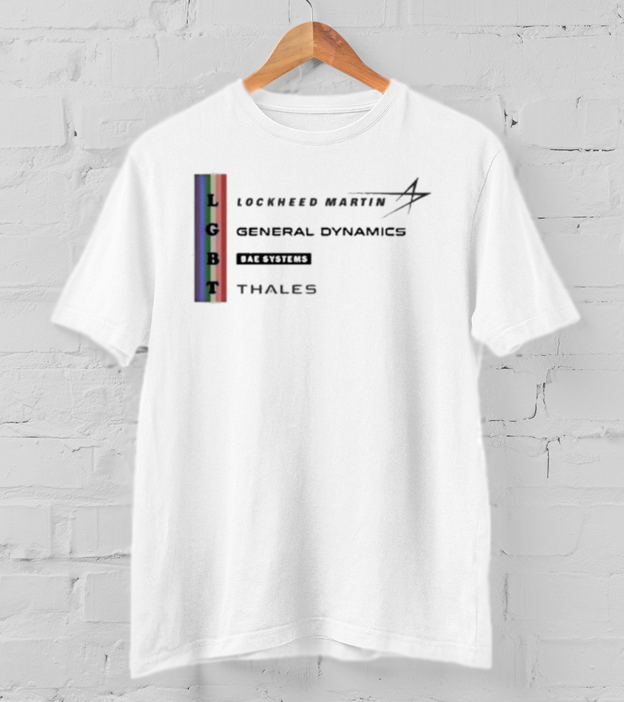 Lockheed Martin General Dynamics BAE Systems Thales LGBT Rainbow Vertical T-Shirt